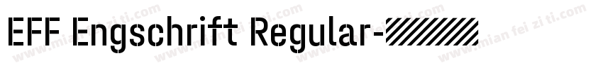 EFF Engschrift Regular字体转换